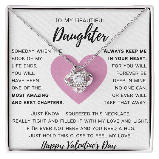 To My Beautiful Daughter - Happy Valentine's Day - Love Knot Necklace