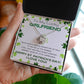 To My Lucky Girlfriend - Shamrock Love Knot Necklace - Happy St. Patrick's Day
