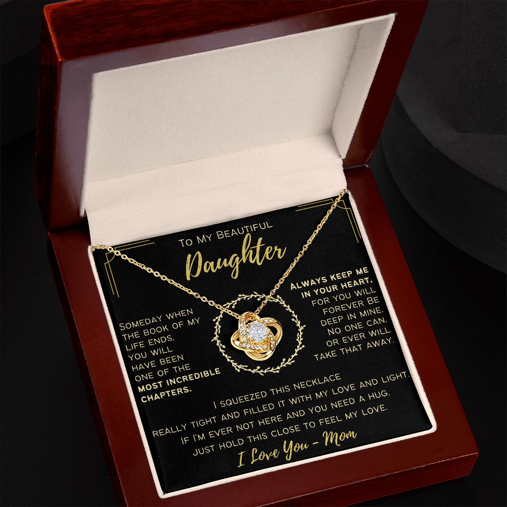 To My Beautiful Daughter - Always Keep Me In Your Heart - Love Knot Necklace - I Love You - Mom