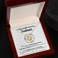 To My Incredible & Amazing Soulmate - You're My Light, My Love, My Everything! - Love Knot Necklace in Flower Circle