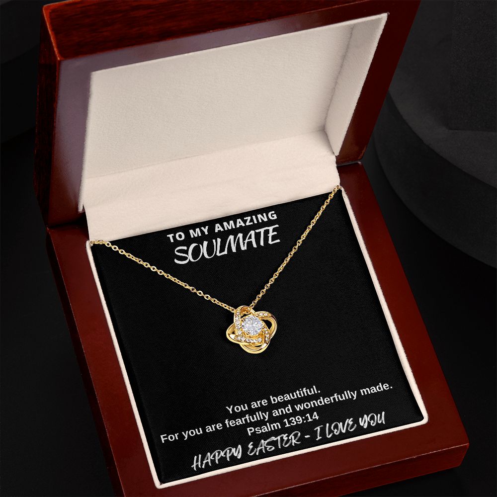 To My Amazing Soulmate - Happy Easter I Love You - Love Knot Necklace