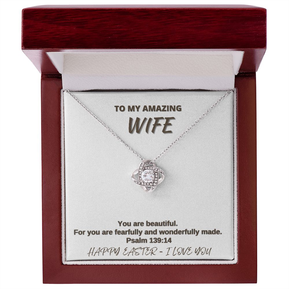 To My Amazing Wife - Happy Easter I Love You - Love Knot Necklace