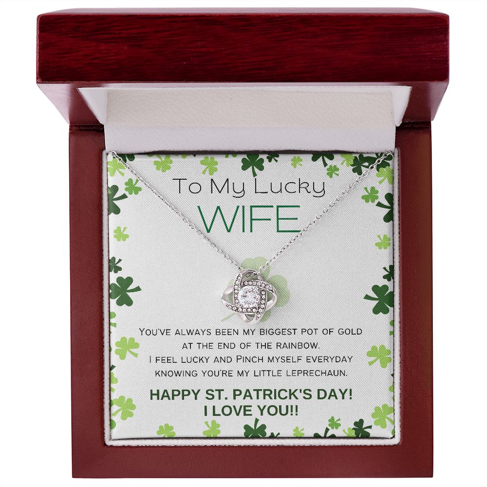 To My Lucky Wife - Shamrock Love Knot Necklace - Happy St. Patrick's Day