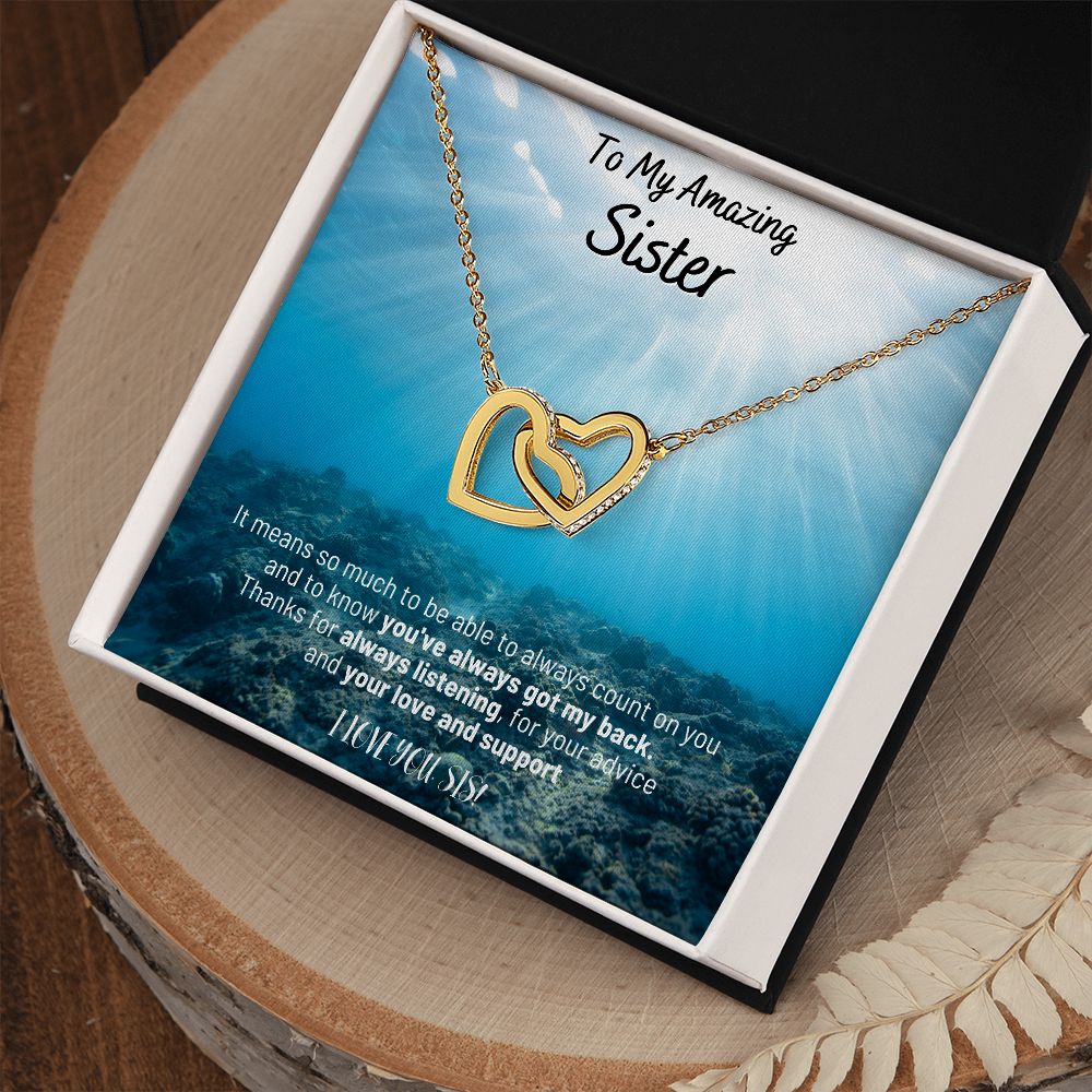 To My Amazing Sister - Thanks For Always Listening - Interlocking Hearts Necklace