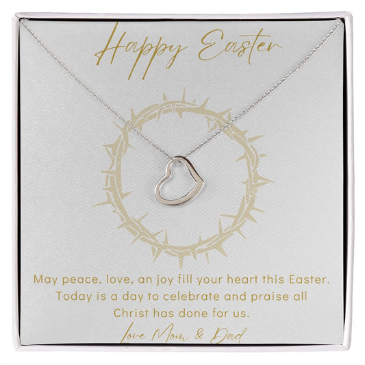 Delicate Heart Necklace - Happy Easter - Love Mom & Dad
