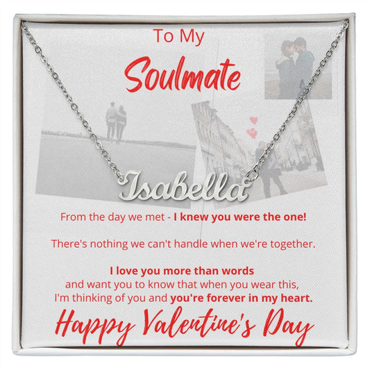 To My Soulmate - Personalized Name Necklace
