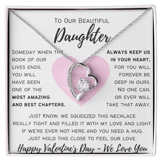 To Our Beautiful Daughter - Happy Valentine's Day - Forever Love Necklace