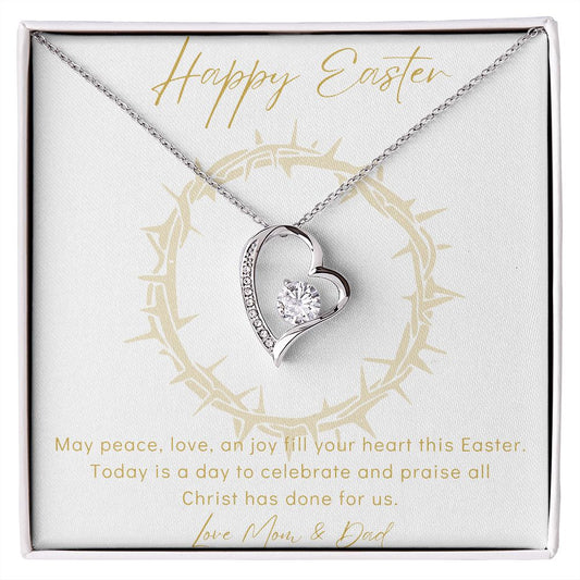 Happy Easter - Forever Love Necklace - Love Mom & Dad