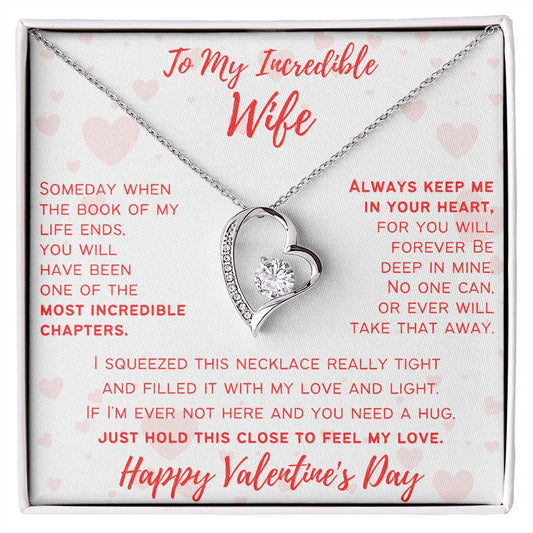 To My Incredible Wife - Happy Valentine's Day - Forever Love Necklace