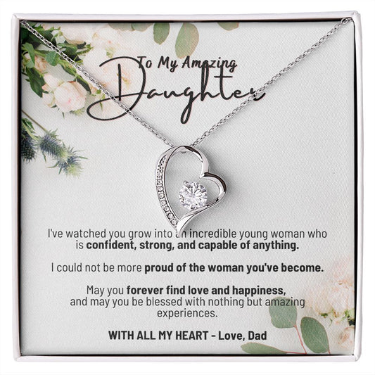 To My Amazing Daughter - With All My Heart Love Dad - Forever Love Necklace