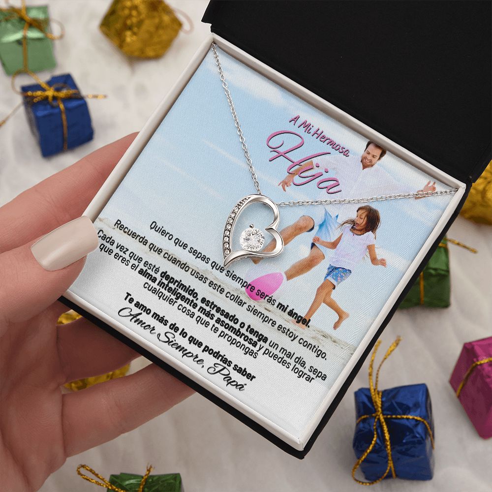 A Mi Hermosa Hija - Te Amo Mas De Lo Que Podrias Saber - Amor Simpre, Papa - Forever Love Necklace