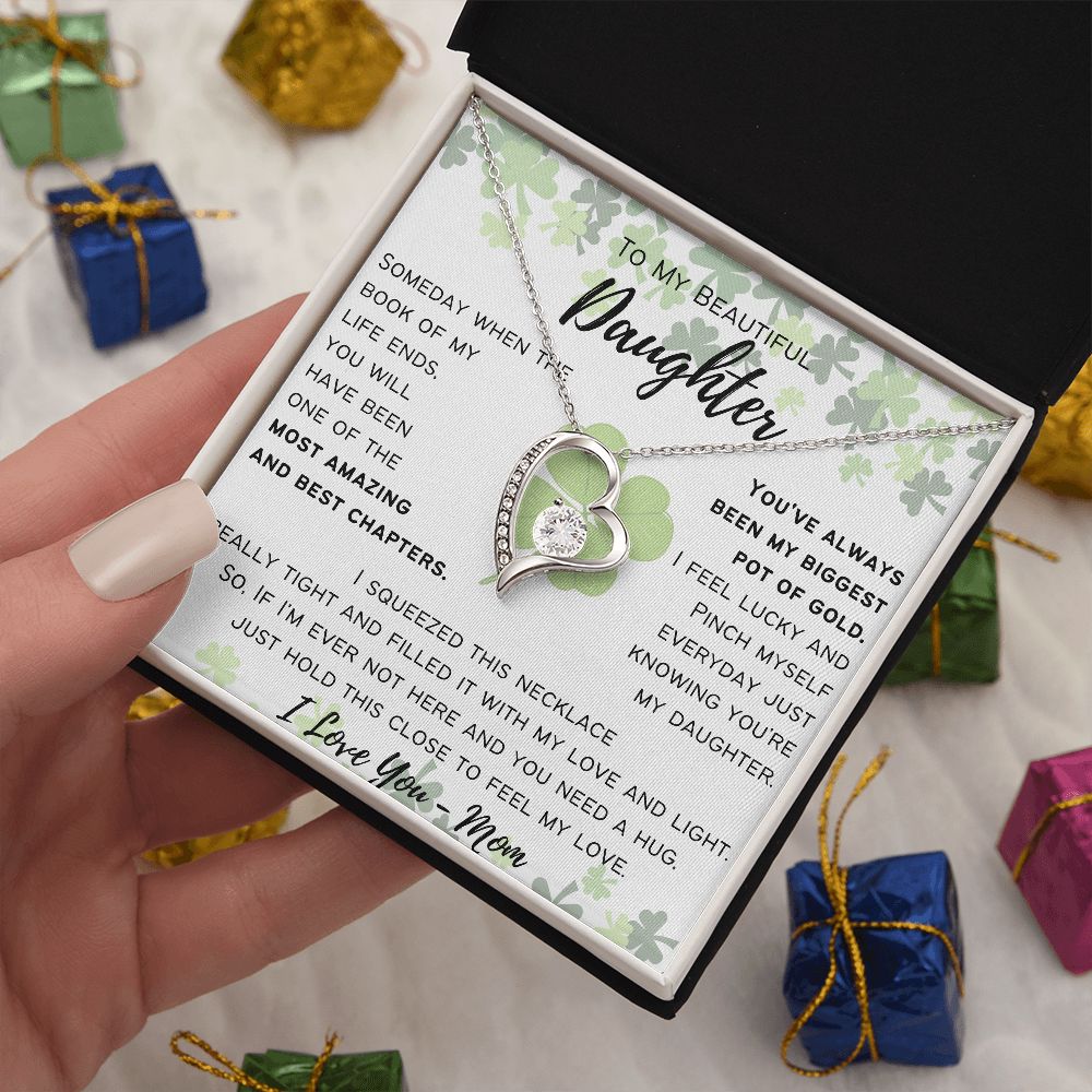To My Beautiful Daughter - From Mom - Forever Love Necklace Happy St. Patrick's Day