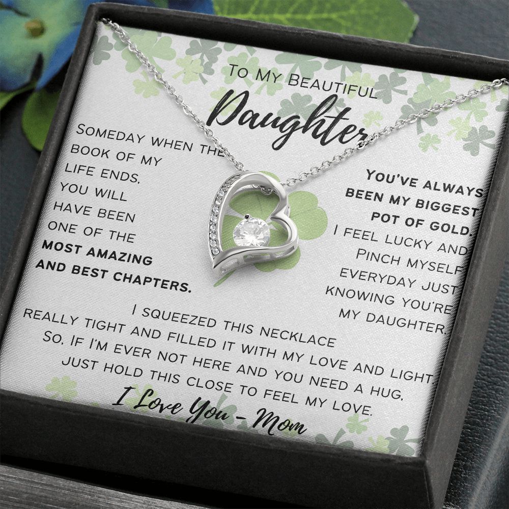 To My Beautiful Daughter - From Mom - Forever Love Necklace Happy St. Patrick's Day