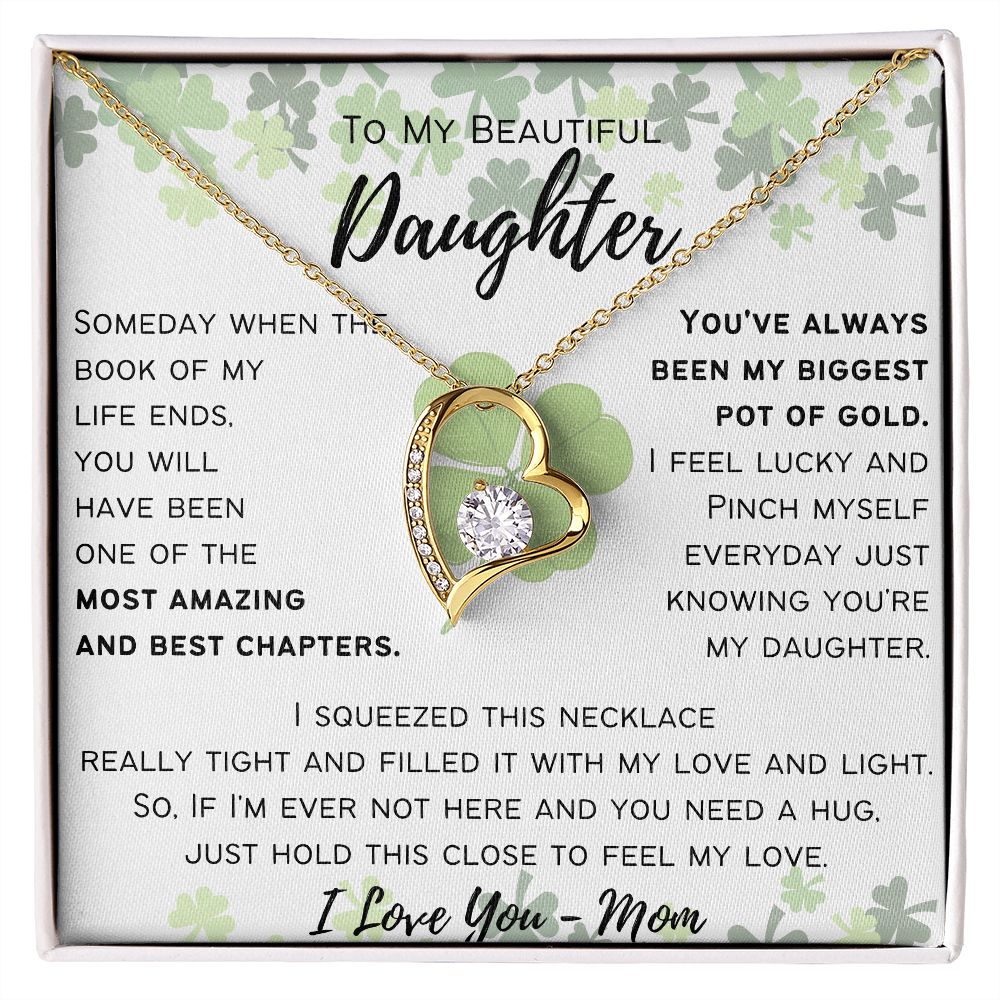 To My Beautiful Daughter - From Mom - Forever Love Necklace Happy St. Patrick's Day