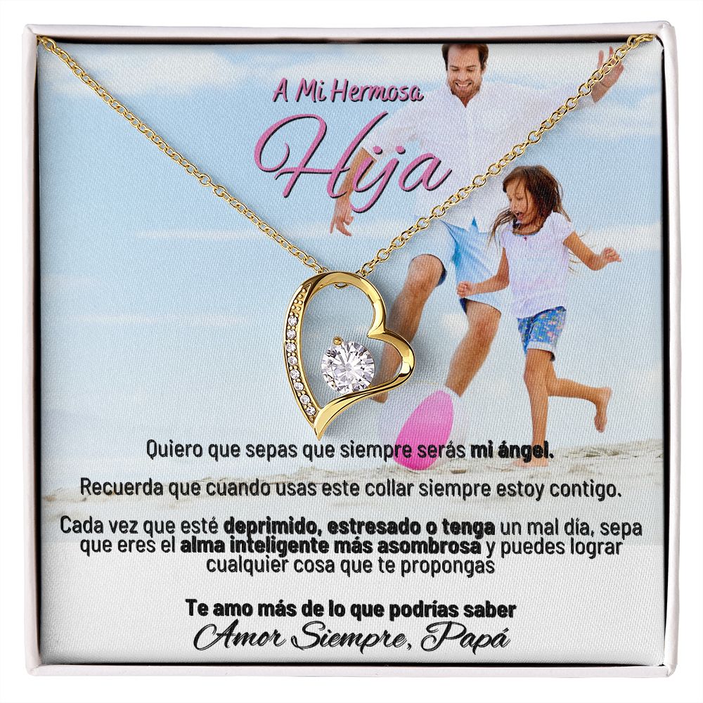 A Mi Hermosa Hija - Te Amo Mas De Lo Que Podrias Saber - Amor Simpre, Papa - Forever Love Necklace