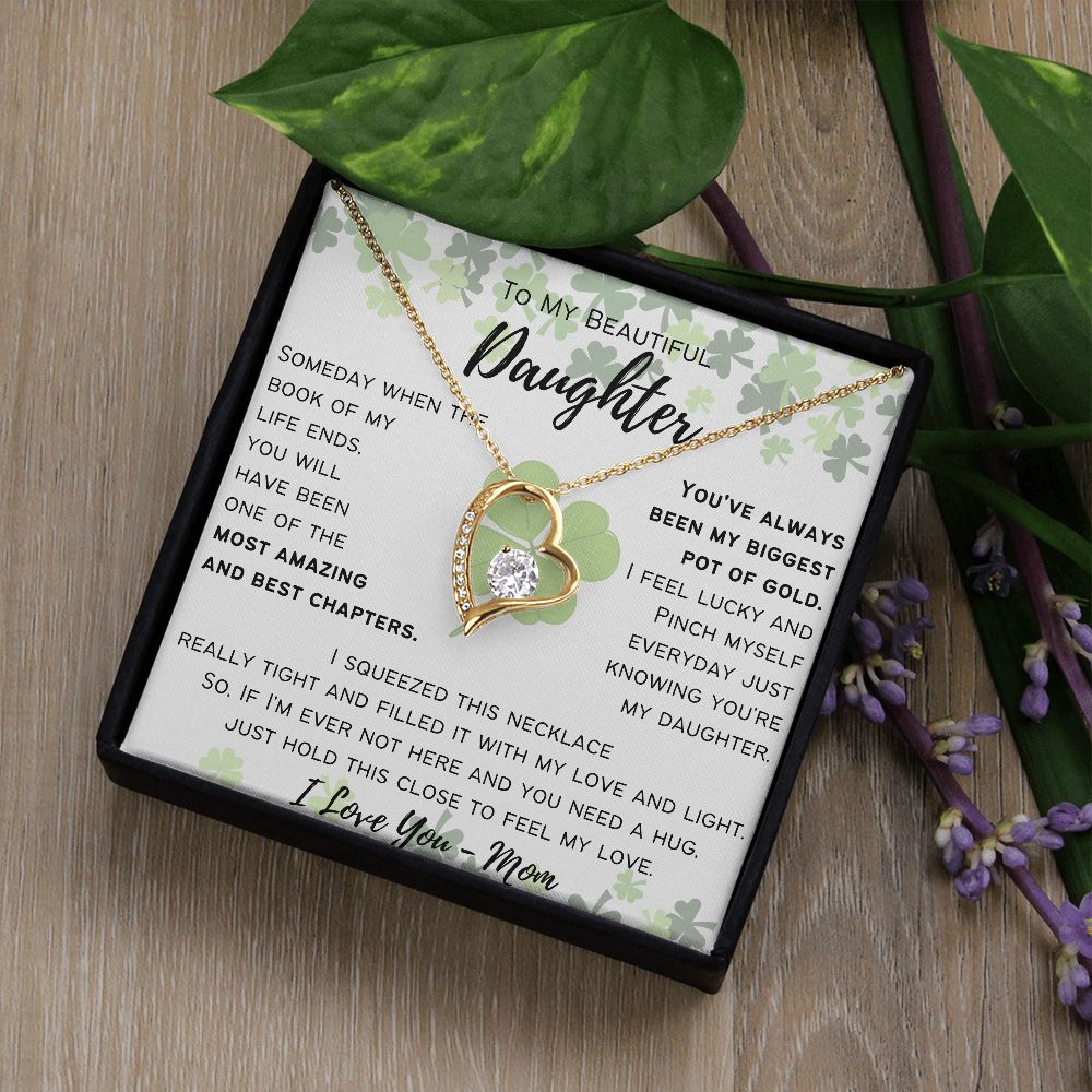 To My Beautiful Daughter - From Mom - Forever Love Necklace Happy St. Patrick's Day
